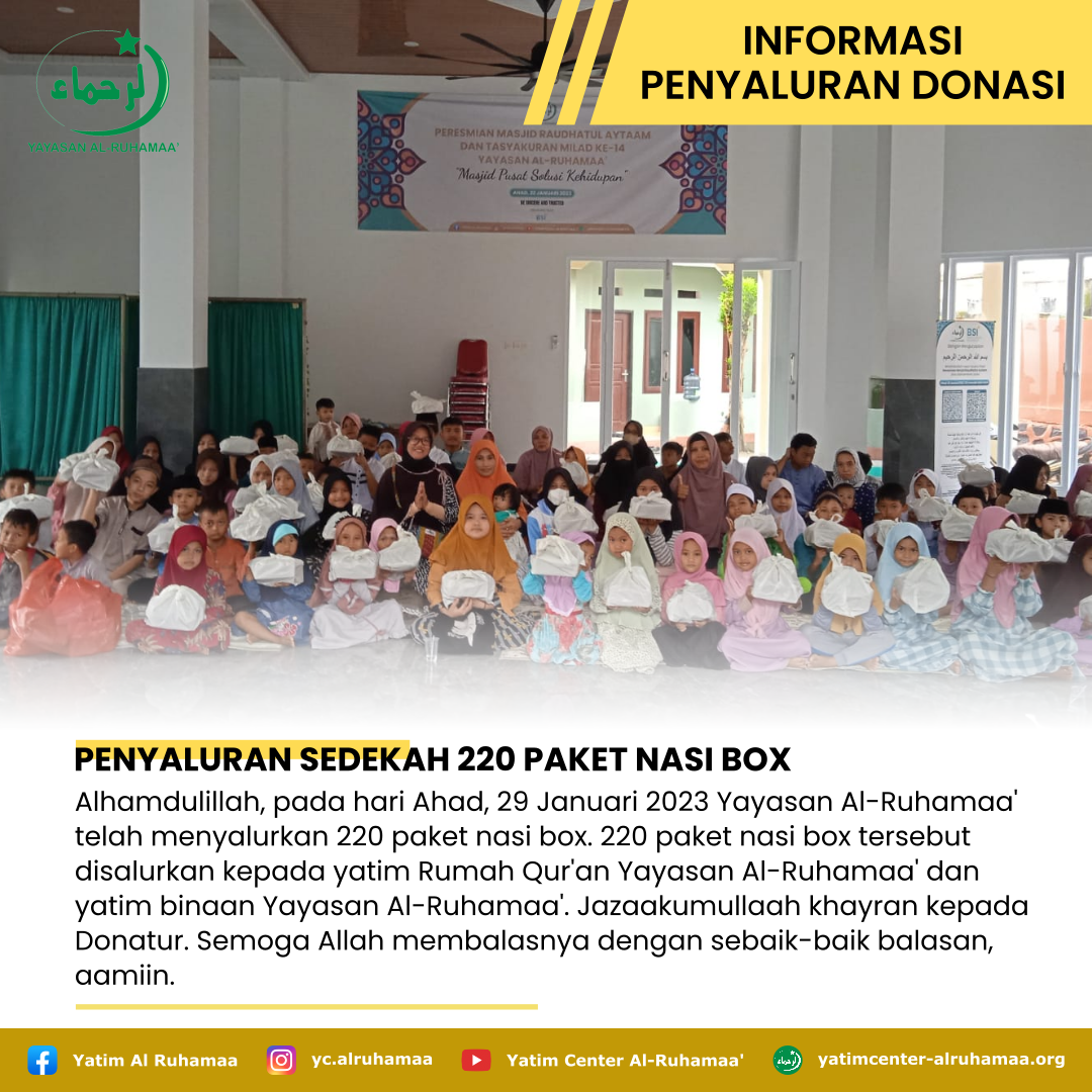 PENYALURAN SEDEKAH 220 PAKET NASI BOX