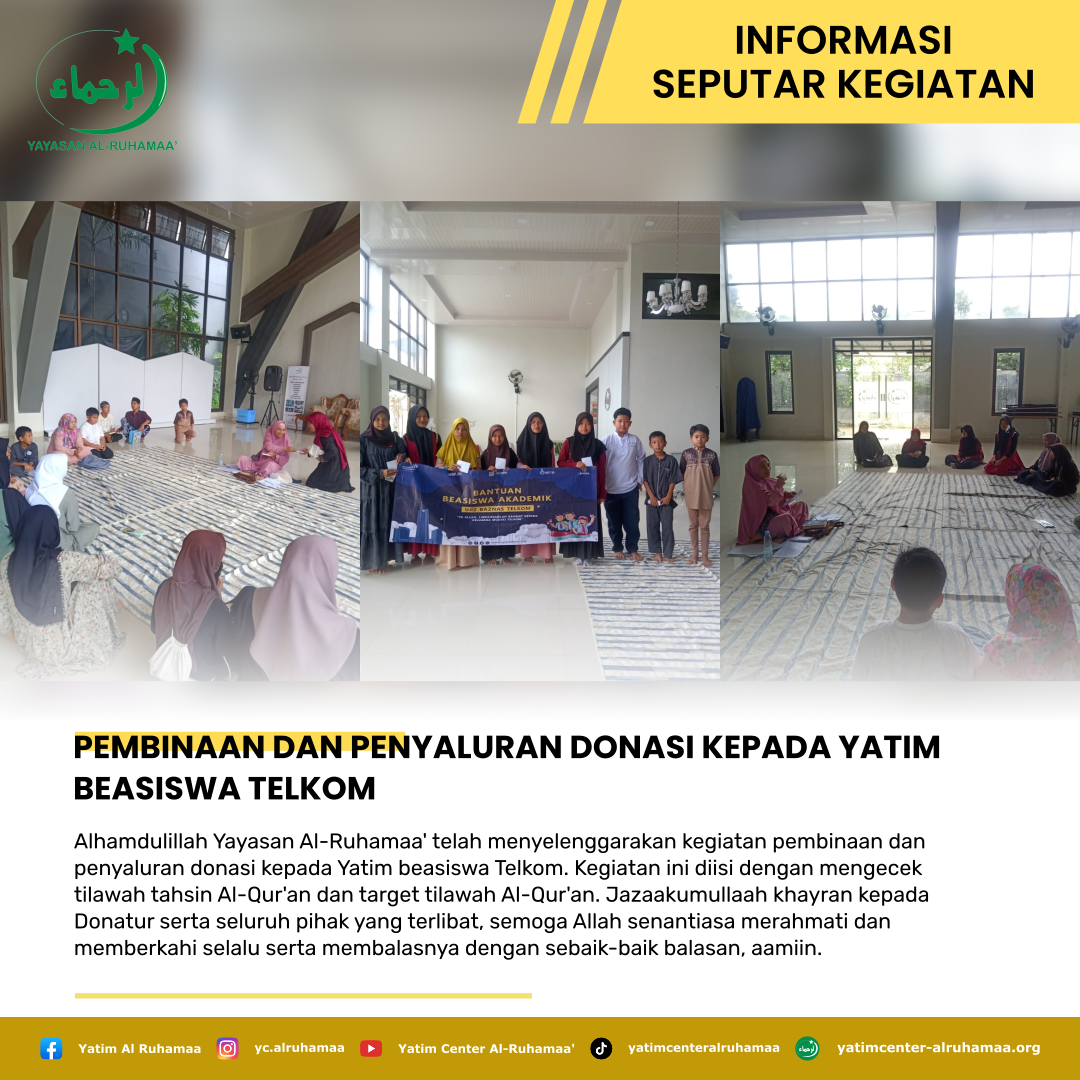Pembinaan dan Penyaluran Donasi Kepada Yatim Beasiswa Telkom