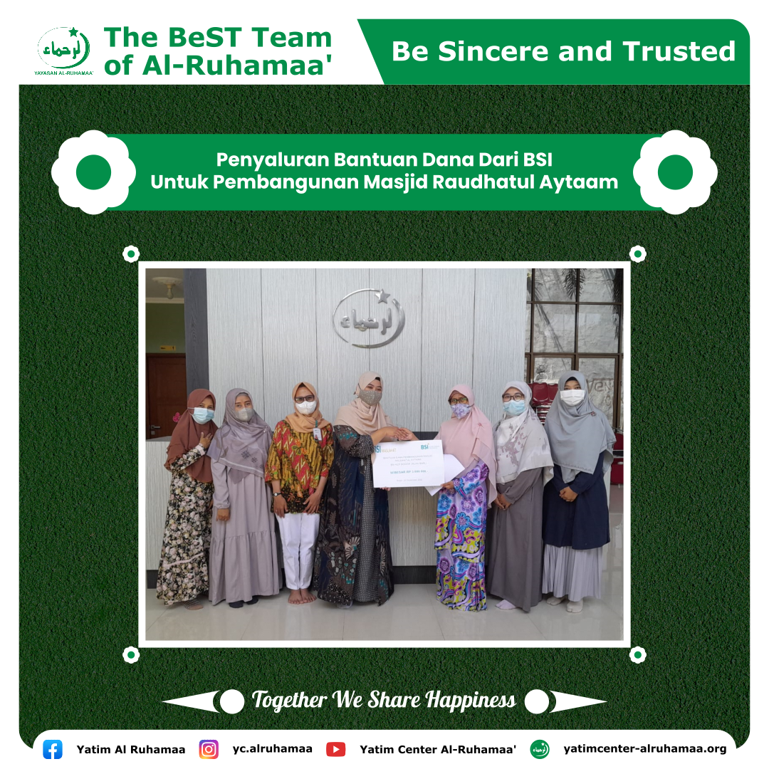 PENYALURAN BANTUAN DANA DARI BSI UNTUK PEMBANGUNAN MASJID RAUDHATUL AYTAAM