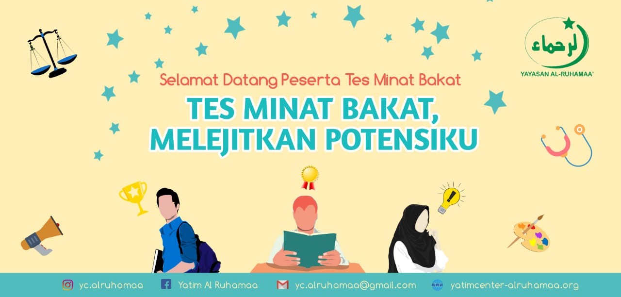 Tes Minat Bakat Untuk Melejitkan Potensi Yatim Binaan Yayasan Al-Ruhamaa'