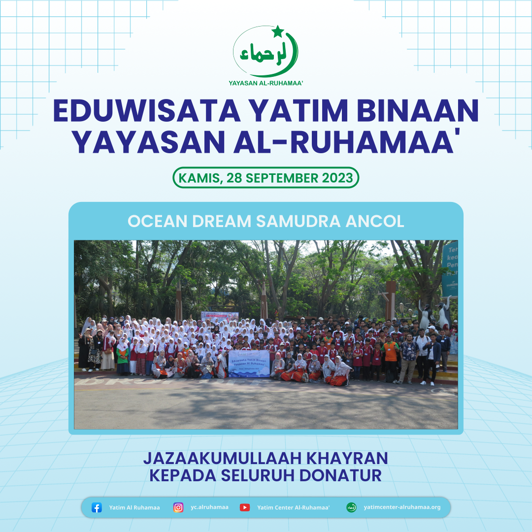 EDUWISATA YATIM BINAAN YAYASAN AL-RUHAMAA'