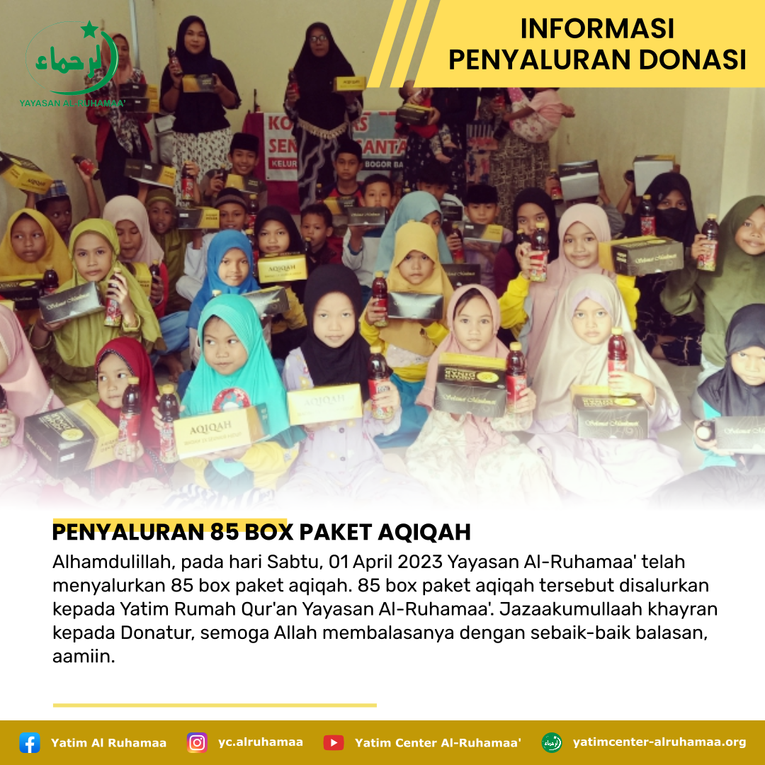 PENYALURAN 85 BOX PAKET AQIQAH
