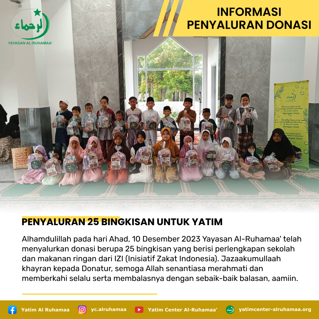 PENYALURAN 25 BINGKISAN UNTUK YATIM
