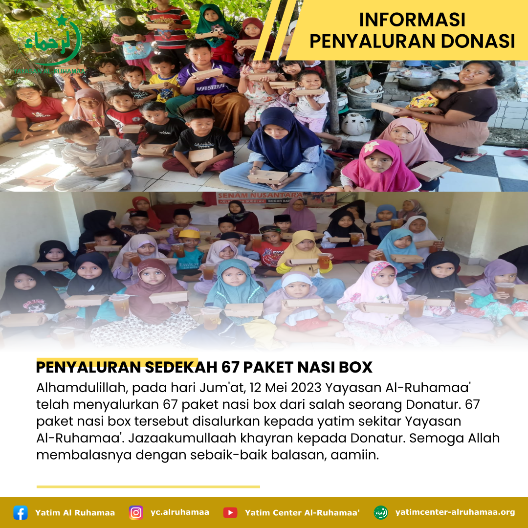 PENYALURAN SEDEKAH 67 PAKET NASI BOX
