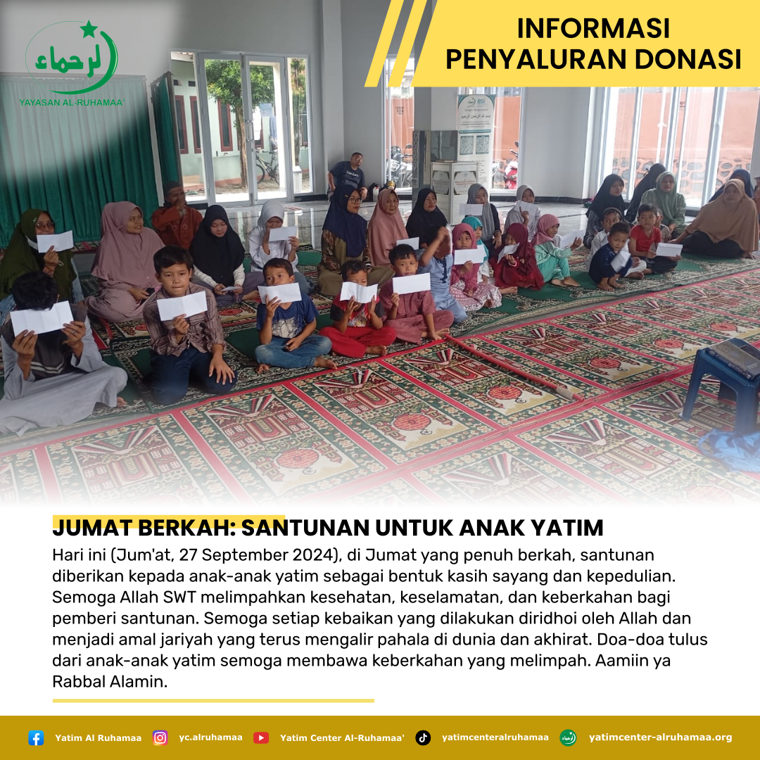 JUMAT BERKAH: SANTUNAN UNTUK ANAK YATIM