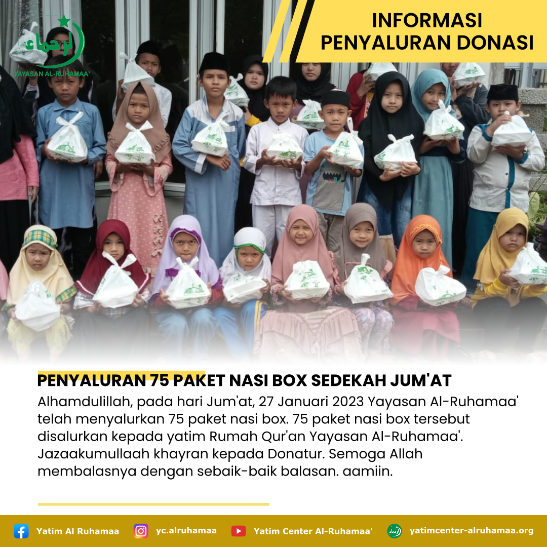 PENYALURAN 75 PAKET NASI BOX SEDEKAH JUM'AT