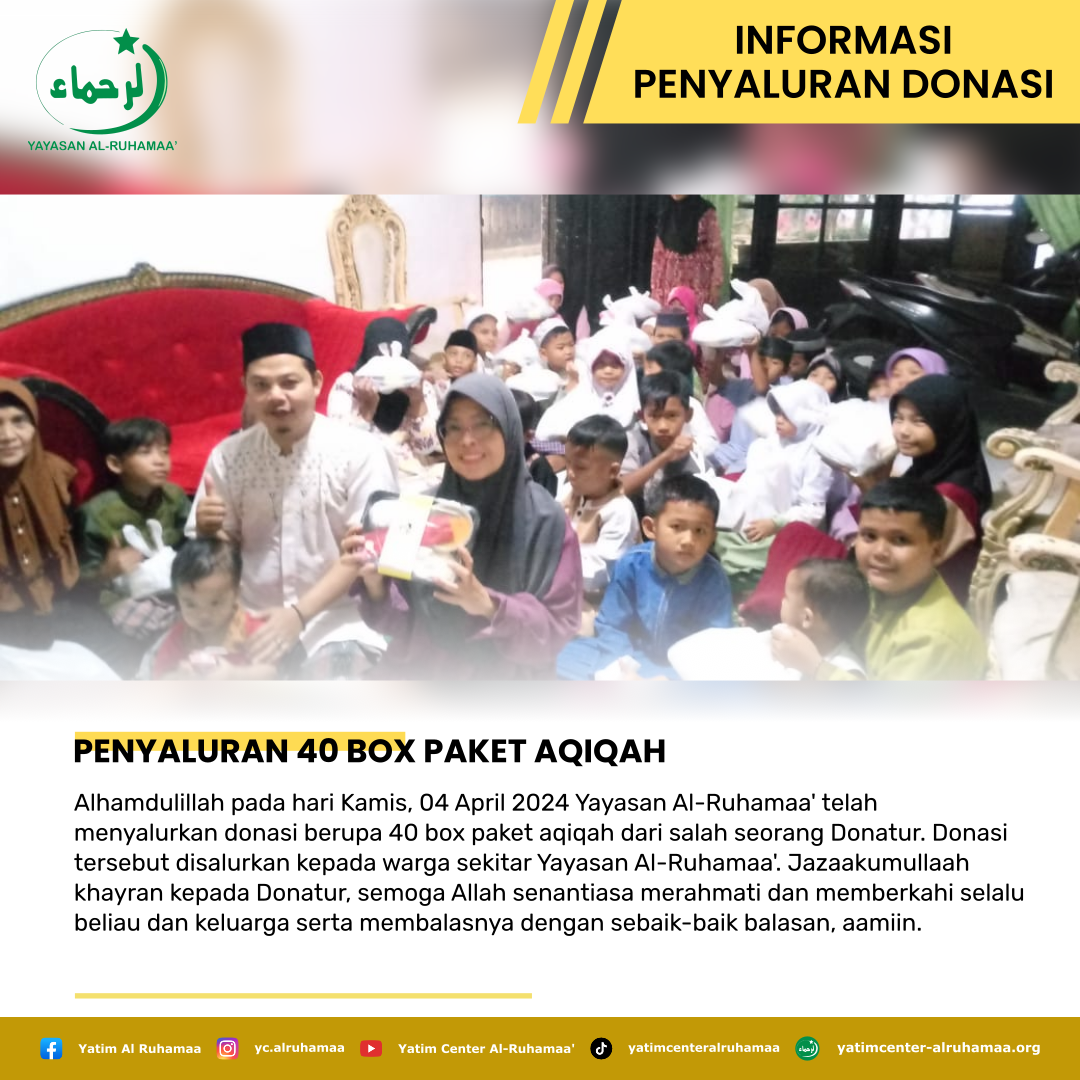 PENYALURAN 40 BOX PAKET AQIQAH