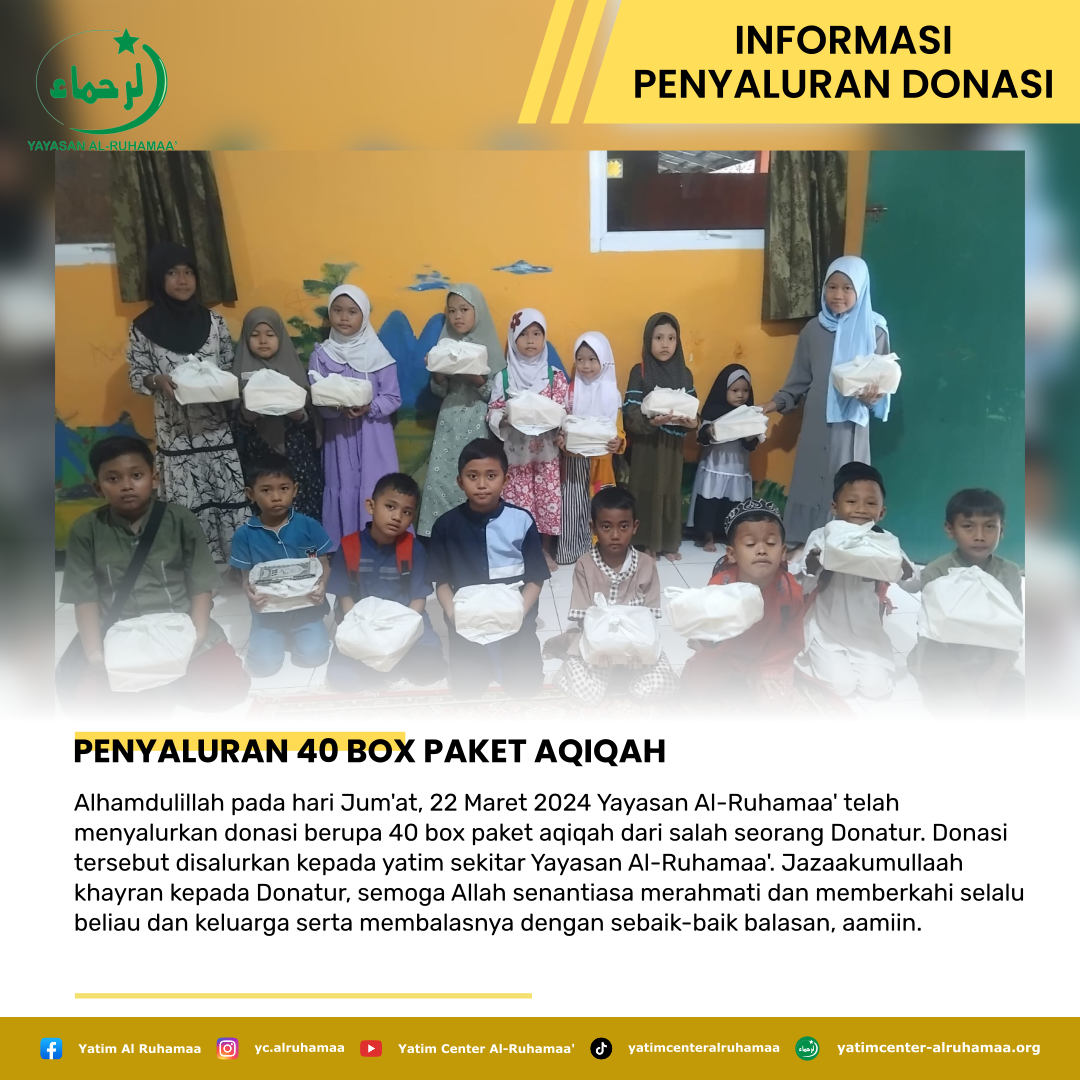 PENYALURAN 40 BOX PAKET AQIQAH