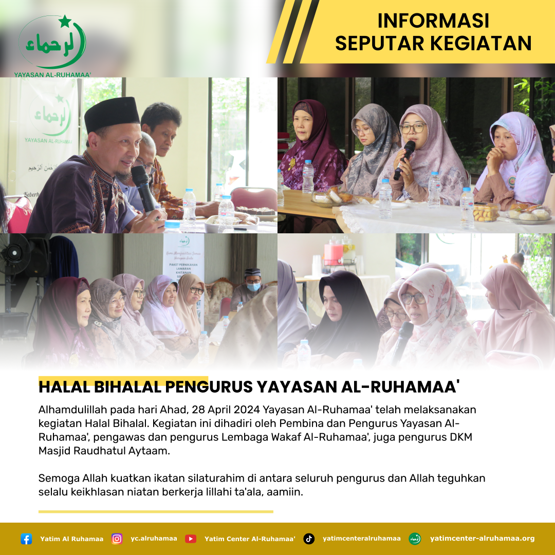 HALAL BIHALAL PENGURUS YAYASAN AL-RUHAMAA'