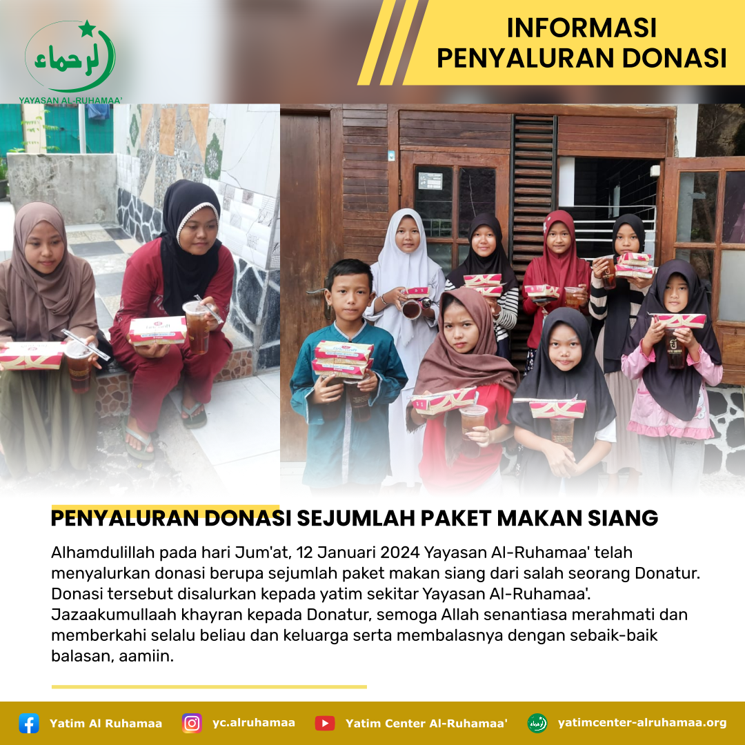 PENYALURAN DONASI SEJUMLAH PAKET MAKAN SIANG